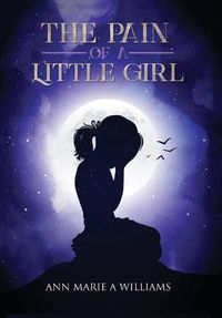 Cover image for The Pain of a Little Girl