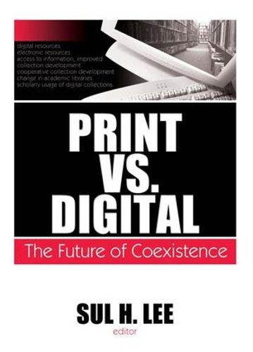 Cover image for Print vs. Digital: The Future of Coexistence