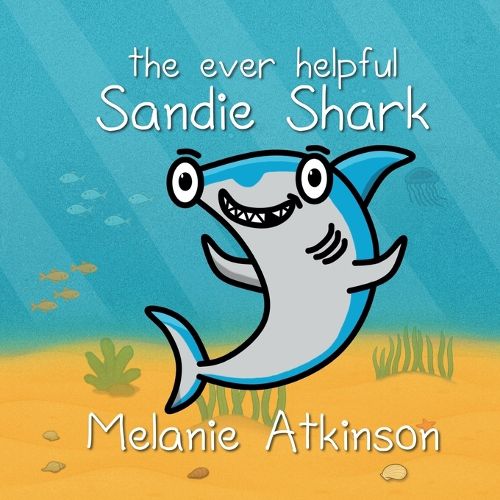 Cover image for The ever helpful Sandie Shark