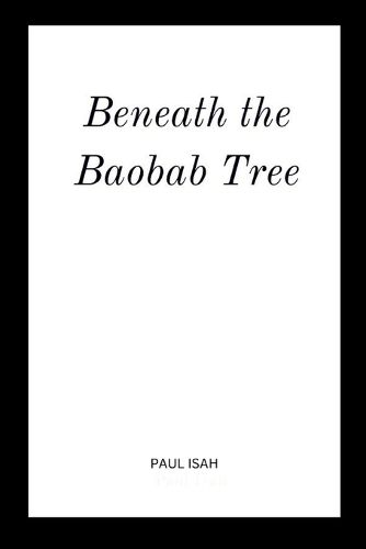 Beneath the Baobab Tree