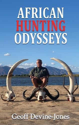 Cover image for African Hunting Odysseys