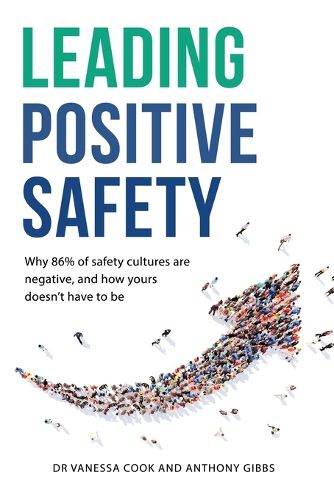 Leading Positive Safety