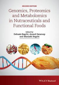 Cover image for Genomics, Proteomics and Metabolomics in Nutraceuticals and Functional Foods