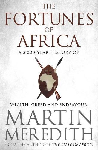 Cover image for Fortunes of Africa: A 5,000 Year History of Wealth, Greed and Endeavour