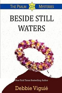 Cover image for Beside Still Waters: (Psalm 23 Mysteries)