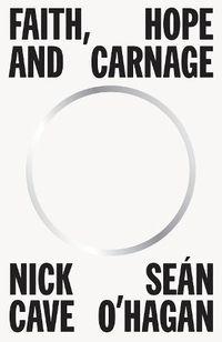 Cover image for Faith, Hope and Carnage