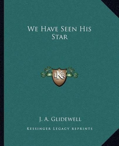 Cover image for We Have Seen His Star