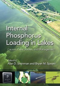 Cover image for Internal Phosphorus Loading in Lakes: Causes, Case Studies, and Management