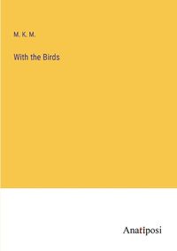 Cover image for With the Birds