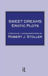 Cover image for Sweet Dreams: Erotic Plots