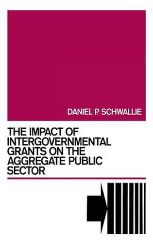 Cover image for The Impact of Intergovernmental Grants on the Aggregate Public Sector