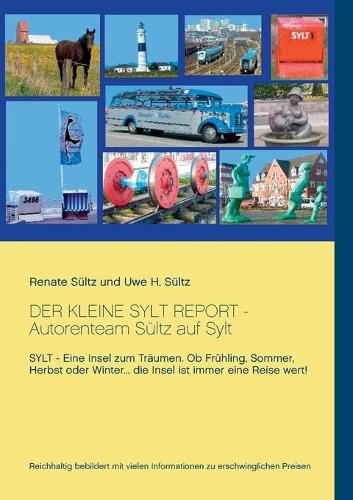 Der kleine Sylt Report: Autorenteam Sultz auf Sylt