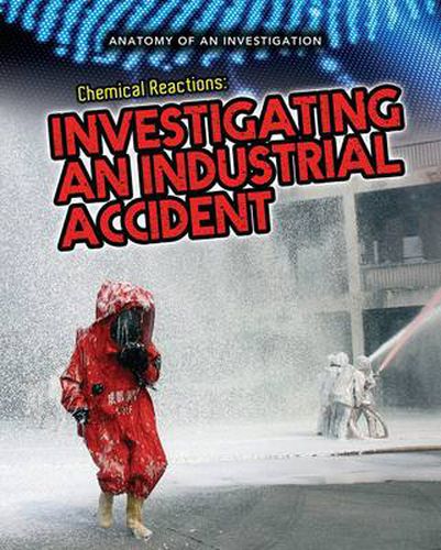 Cover image for Chemical Reactions: Investigating an Industrial Accident