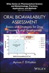 Cover image for Oral Bioavailability Assessment: Basics and Strategies for Drug Discovery and Development