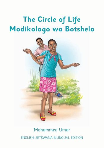 Cover image for The Circle of Life: English - Setswana Bilingual Edition