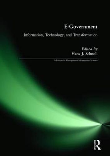 Cover image for E-Government: Information, Technology, and Transformation: Information, Technology, and Transformation