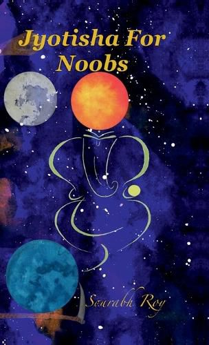 Cover image for Jyotisha For Noobs