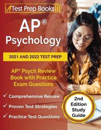 Cover image for AP Psychology 2021 and 2022 Test Prep: AP Psych Review Book with Practice Exam Questions [2nd Edition Study Guide]