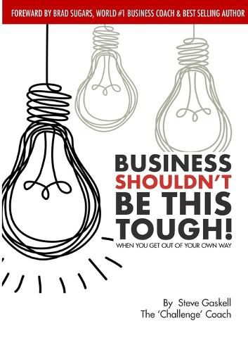 Cover image for Business Shouldn't be this Tough