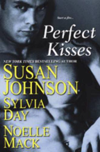 Perfect Kisses: WITH  School for Scandal  AND  Mischief and the Marquess  AND  The Ruby Kiss