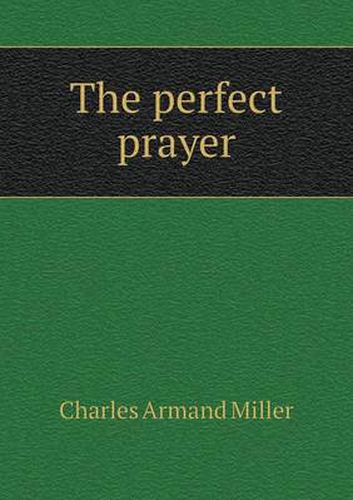 Cover image for The perfect prayer