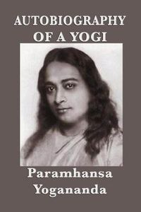 Cover image for Autobiography of a Yogi - With Pictures