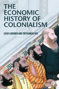 Cover image for The Economic History of Colonialism