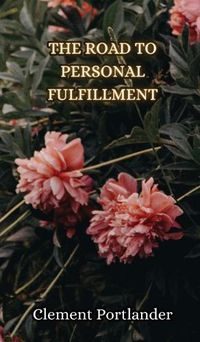 Cover image for The Road to Personal Fulfillment