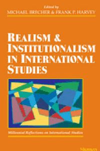 Cover image for Realism and Institutionalism in International Studies: Millennial Reflections on International Studies