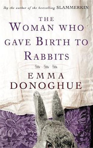 Cover image for The Woman Who Gave Birth To Rabbits