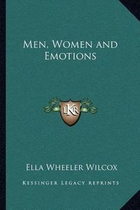 Cover image for Men, Women and Emotions