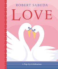 Cover image for Love: A Pop-up Celebration