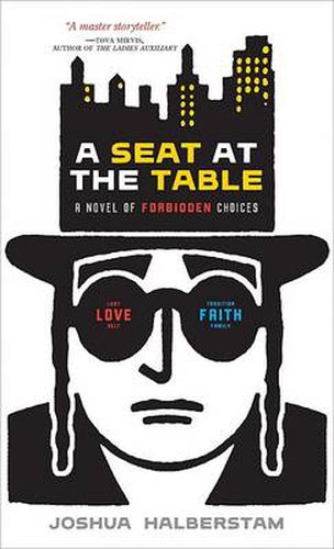 Cover image for A Seat At The Table: A Novel of Forbidden Choices