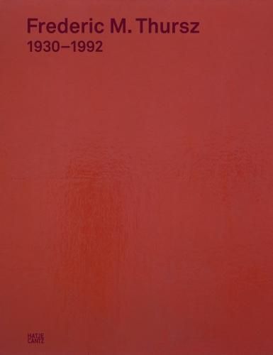 Cover image for Frederic M. Thursz: 1930-1992