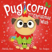 Cover image for The Magic Pet Shop: Pugicorn and the Christmas Wish