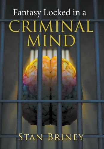 Cover image for Fantasy Locked in a Criminal Mind