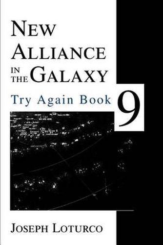 Cover image for New Alliance in the Galaxy: Try Again