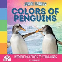 Cover image for Junior Rainbow, Colors of Penguins