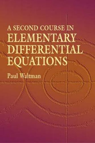 Cover image for A Second Course in Elementary Differential Equations