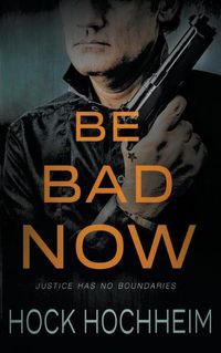 Cover image for Be Bad Now