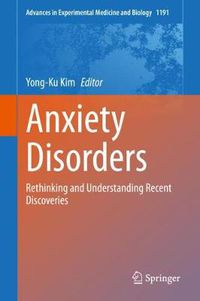 Cover image for Anxiety Disorders: Rethinking and Understanding Recent Discoveries