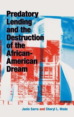 Cover image for Predatory Lending and the Destruction of the African-American Dream