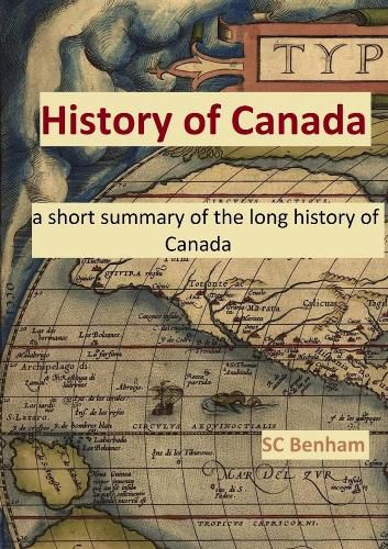 Cover image for HISTORY of CANADA - a short summary of the long history of Canada -