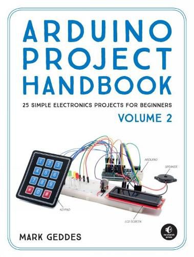 Cover image for Arduino Project Handbook, Volume 2: 25 More Practical Projects to Get You Started