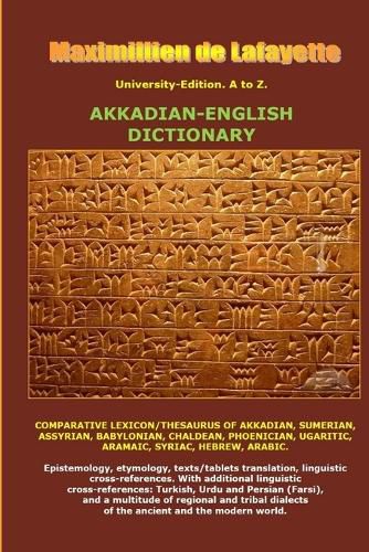 Cover image for University-Edition. A to Z. Akkadian-English Dictionary