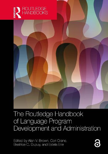 Cover image for The Routledge Handbook of Language Program Development and Administration