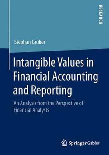 Cover image for Intangible Values in Financial Accounting and Reporting: An Analysis from the Perspective of Financial Analysts