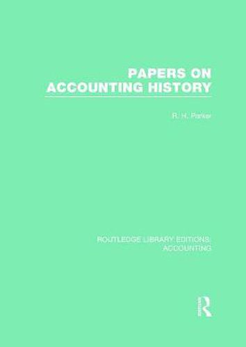 Cover image for Papers on Accounting History (RLE Accounting)