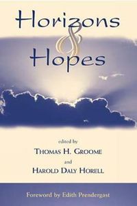 Cover image for Horizons & Hopes: The Future of Religious Education