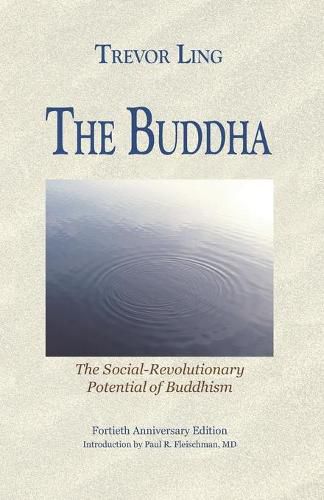 The Buddha: The Social-Revolutionary Potential of Buddhism